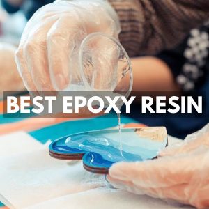 15 Best Epoxy Resin Glues | The Strong the Fast and the Flexible | Glue Lab