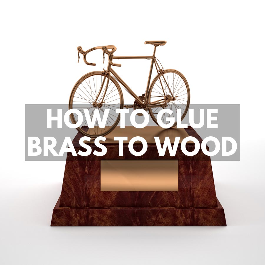 How to Glue Brass to Wood