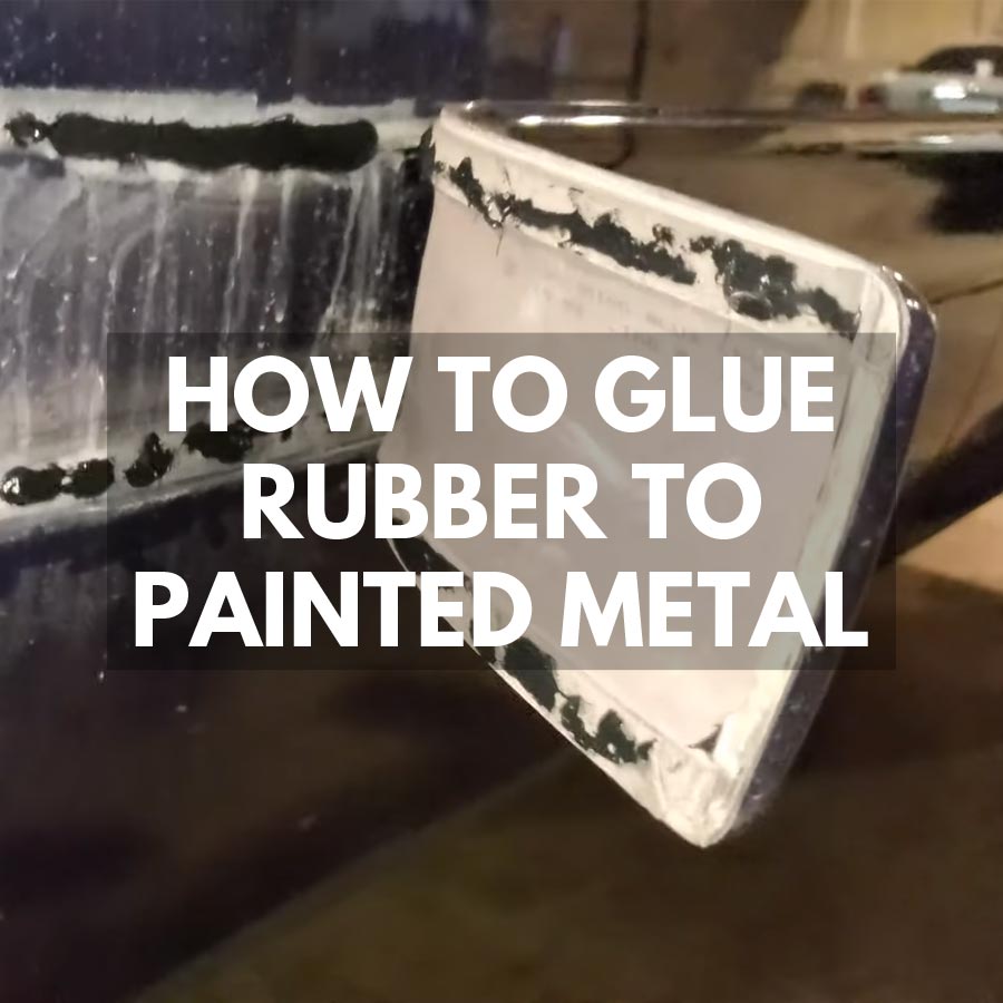 how to glue rubber to painted metal