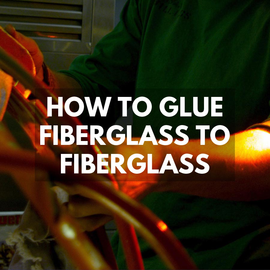 How to Glue Fiberglass to Fiberglass
