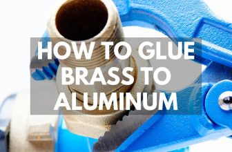 How to Glue Brass to Aluminum